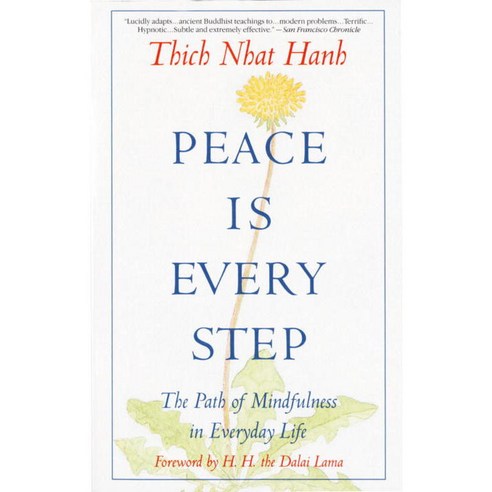 (영문도서) Peace Is Every Step: The Path of Mindfulness in Everyday Life, Bantam Dell Pub Group