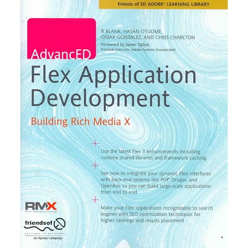 AdvancED Flex Application Development: Building Rich Media X, Apress