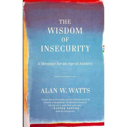 The Wisdom of Insecurity:A Message for an Age of Anxiety, Vintage Books USA