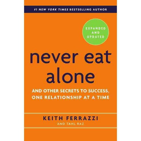 [해외도서] Never Eat Alone Hardback, Crown Pub