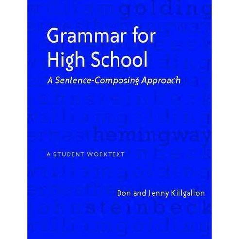Grammar for High School: A Sentence-Composing Approach-A Student Worktext, Heinemann
