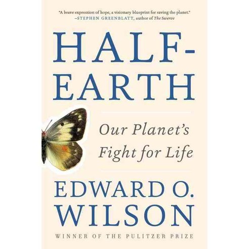 Half-Earth: Our Planet’s Fight for Life, Liveright Pub Corp harrisbassoonreedcase Best Top5