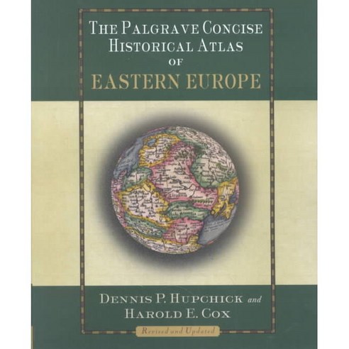 The Palgrave Concise Historical Atlas of Eastern Europe, Palgrave Macmillan