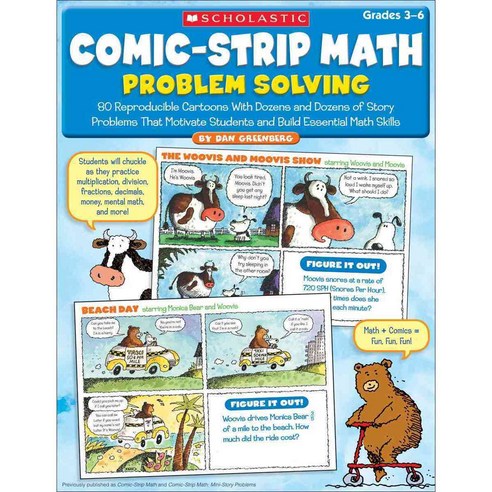 Comic-Strip Math:Problem Solving: 80 Reproducible Cartoons with Dozens and Dozens of Story Prob..., Scholastic Teaching Resources