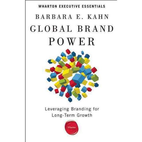 Global Brand Power: Leveraging Branding for Long-Term Growth, Wharton Digital Pr