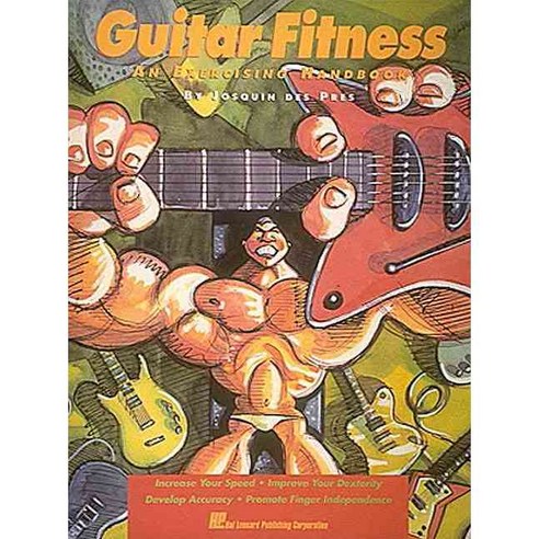 Guitar Fitness: An Exercising Handbook, Hal Leonard Corp