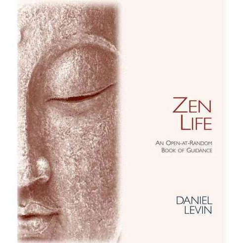 Zen Life: An Open-at-Random Book of Guidance, St Lynns Pr