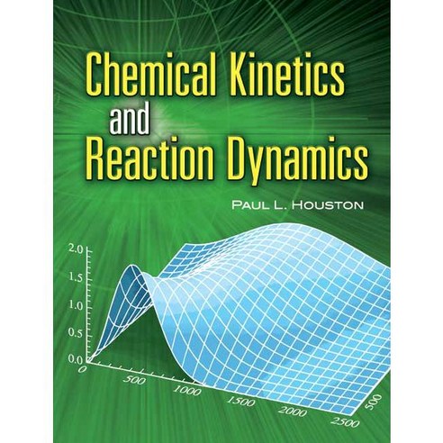 Chemical Kinetics And Reaction Dynamics, Dover Pubns