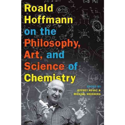 Roald Hoffmann on the Philosophy Art and Science of Chemistry Hardcover, OUP Us