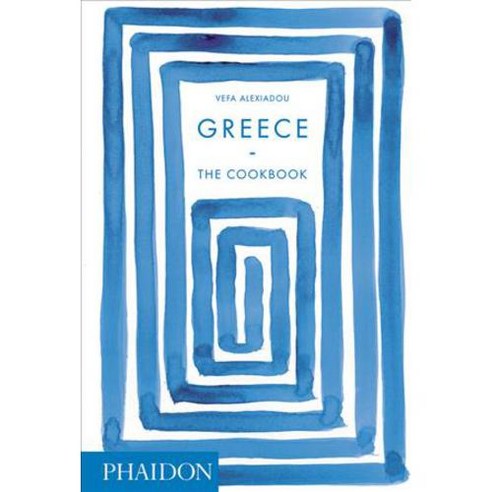 Greece: The Cookbook, Phaidon Inc Ltd