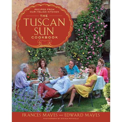 [해외도서] The Tuscan Sun Cookbook 양장본, Clarkson Potter