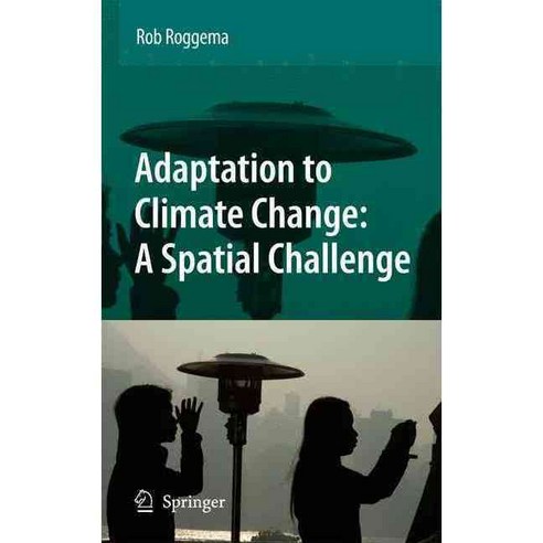 Adaptation to Climate Change: A Spatial Challenge, Springer Verlag