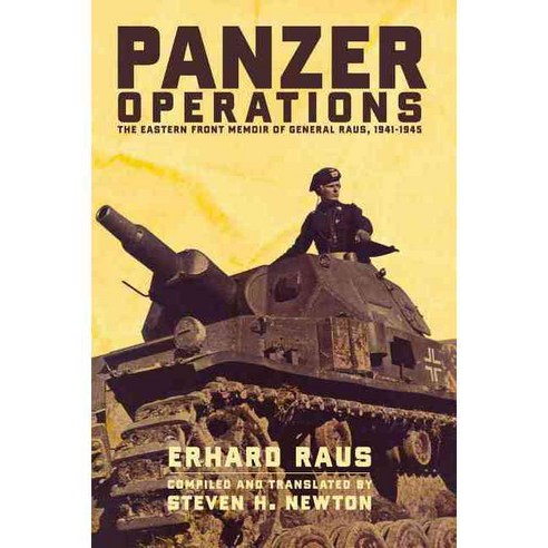 Panzer Operations: The Eastern Front Memoir of General Raus 1941-1945, Da Capo Pr