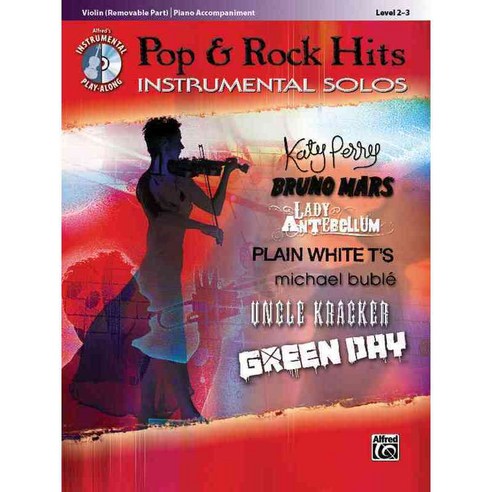 Pop & Rock Hits Instrumental Solos: Violin / Piano Accompaniment Level 2-3, Alfred Pub Co