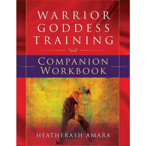 Warrior Goddess Training: Companion Workbook, Hierophant Pub