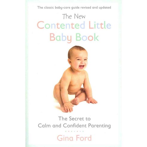 The New Contented Little Baby Book: The Secret to Calm and Confident Parenting, Berkley Pub Group