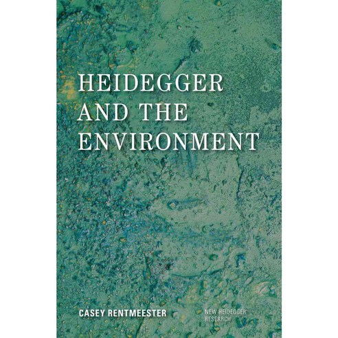 Heidegger and the Environment Paperback, Rowman & Littlefield International