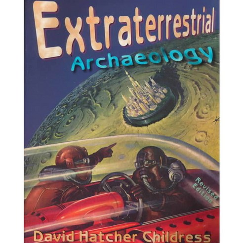 Extraterrestrial Archaeology, Adventures Unlimited Pr