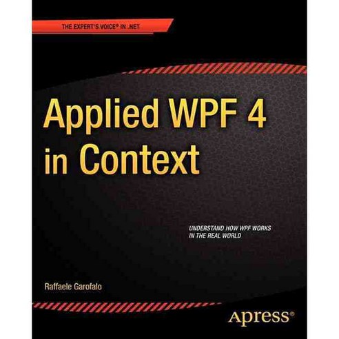 Applied WPF 4 in Context, Apress