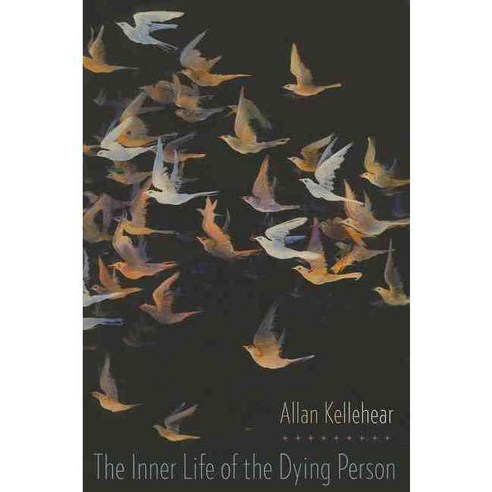 The Inner Life of The Dying Person, Columbia Univ Pr