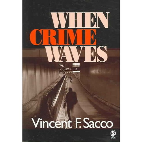 When Crime Waves, Sage Pubns
