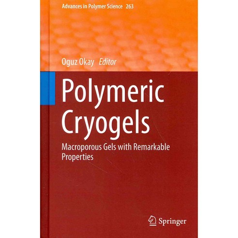 Polymeric Cryogels: Macroporous Gels With Remarkable Properties, Springer Verlag