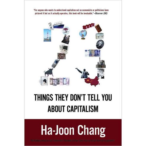 23 Things They Don''t Tell You about Capitalism, Bloomsbury Pub Plc USA