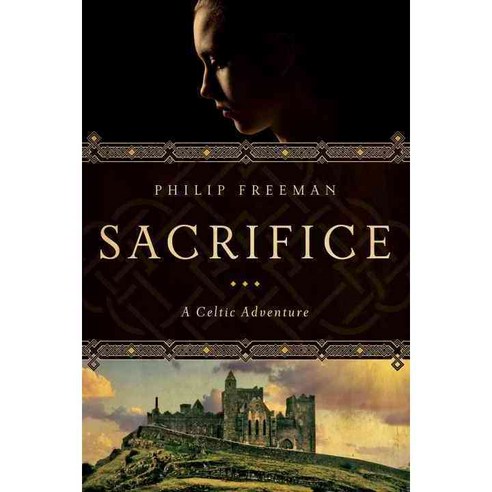 Sacrifice: A Celtic Adventure, Pegasus Books
