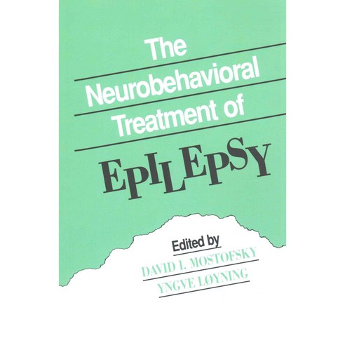 The Neurobehavioral Treatment of Epilepsy, Psychology Pr