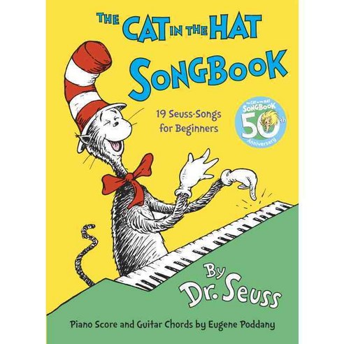 The Cat in the Hat Songbook: 50th Anniversary Edition Hardcover, Random House Books for Young Readers
