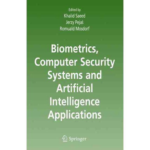 Biometrics Computer Security Systems And Artifical Intelligence Applications, Springer Verlag