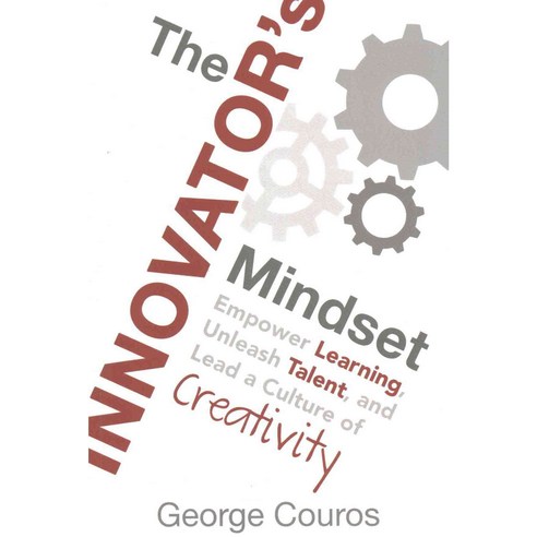 The Innovator''s Mindset: Empower Learning Unleash Talent and Lead a Culture of Creativity, Lightning Source Inc
