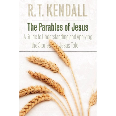 The Parables of Jesus: A Guide to Understanding and Applying the Stories Jesus Taught, Chosen Books Pub Co