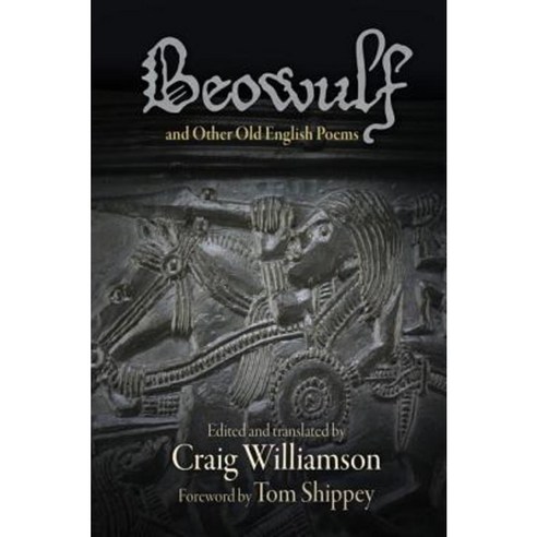 "Beowulf" and Other Old English Poems Paperback, University of Pennsylvania Press
