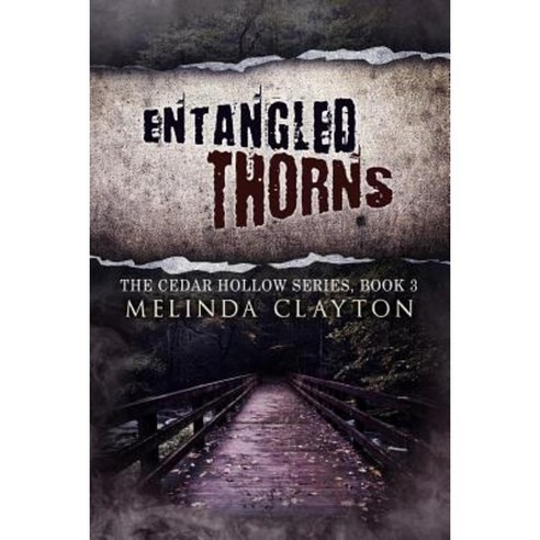 Entangled Thorns Paperback, Thomas-Jacob Publishing, LLC