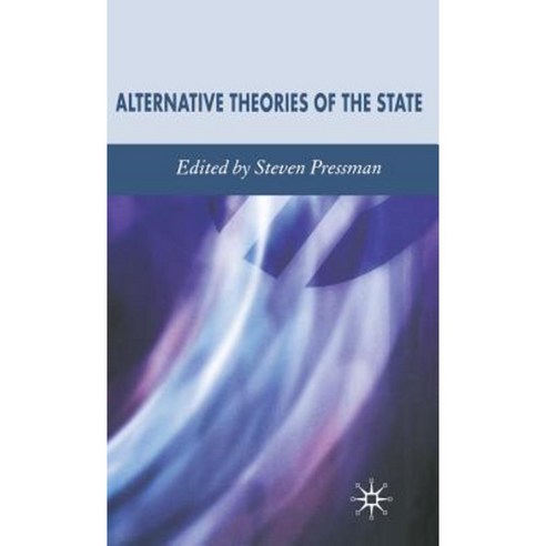 Alternative Theories of the State Hardcover, Palgrave MacMillan