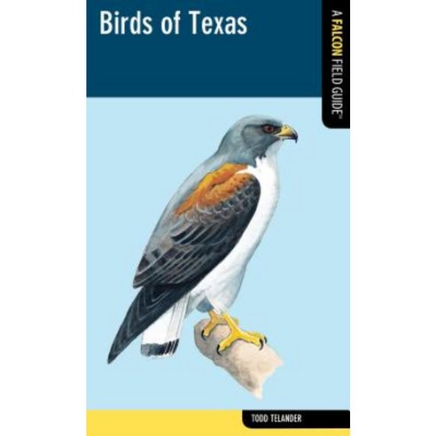 Birds of Texas Paperback, Falcon Press Publishing