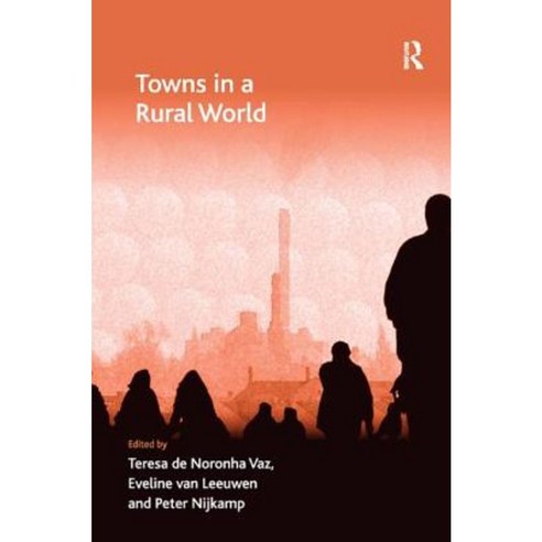 Towns in a Rural World Hardcover, Routledge