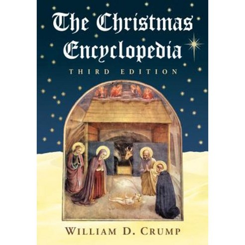 The Christmas Encyclopedia Paperback, McFarland & Company