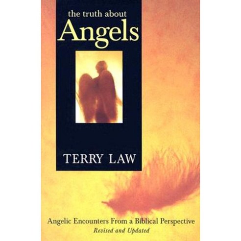 The Truth about Angels: Angelic Encounters from a Biblical Perspective Paperback, Charisma House