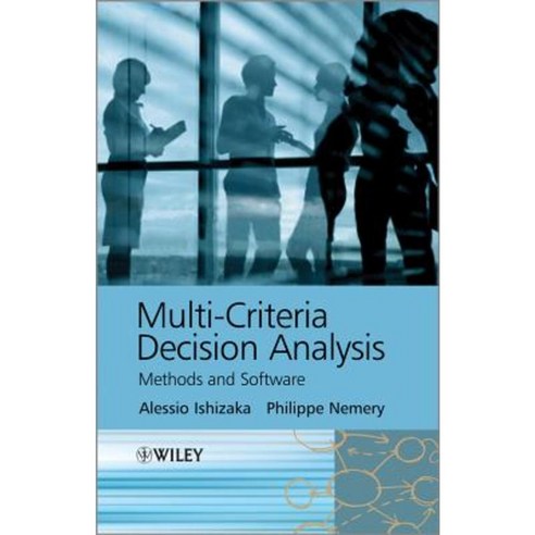 Multi-Criteria Decision Analysis: Methods and Software, .