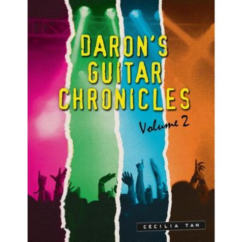Daron''s Guitar Chronicles: Omnibus 2 Paperback, Createspace