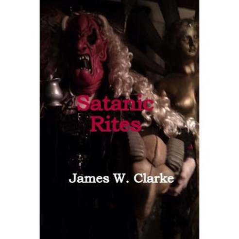 Satanic Rites Paperback, Createspace