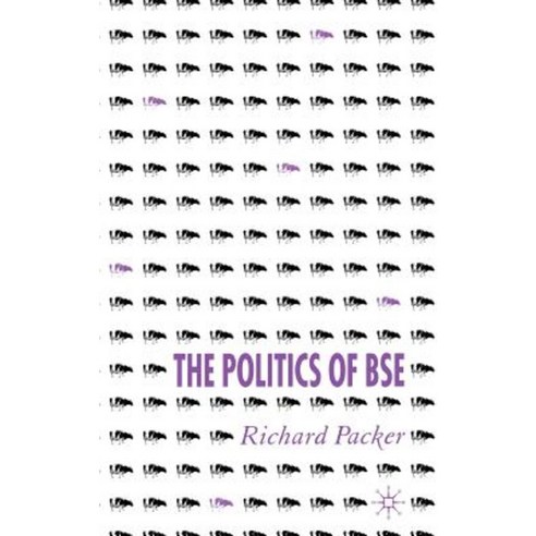 The Politics of Bse Hardcover, Palgrave MacMillan