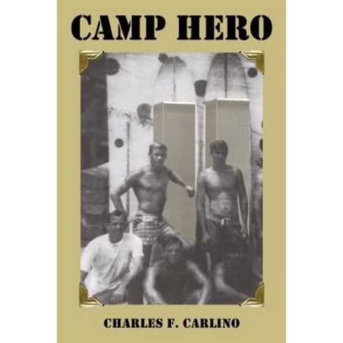 Camp Hero Paperback, Createspace