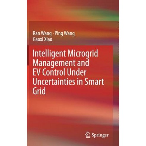 Intelligent Microgrid Management and Ev Control Under Uncertainties in Smart Grid Hardcover, Springer