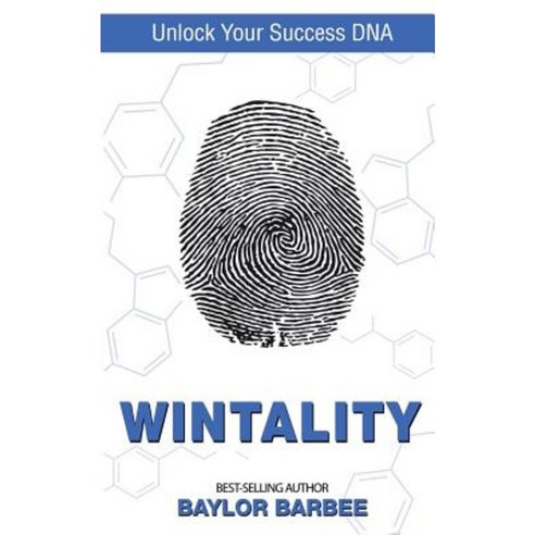 Wintality: Unlock Your Success DNA Paperback, Cornell Street Publishing