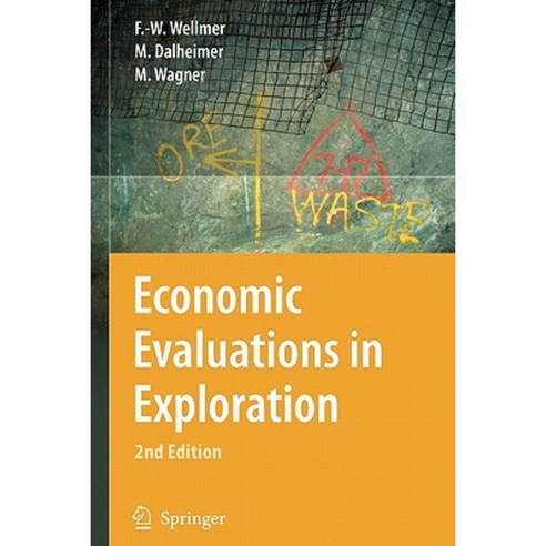 Economic Evaluations in Exploration Paperback, Springer