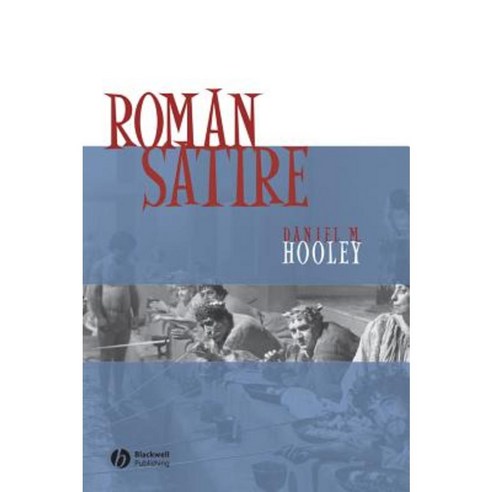 Roman Satire Hardcover, Wiley-Blackwell