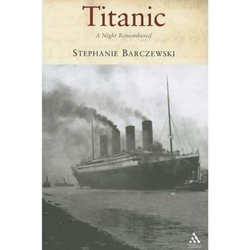 Titanic: A Night Remembered Paperback, Hambledon & London